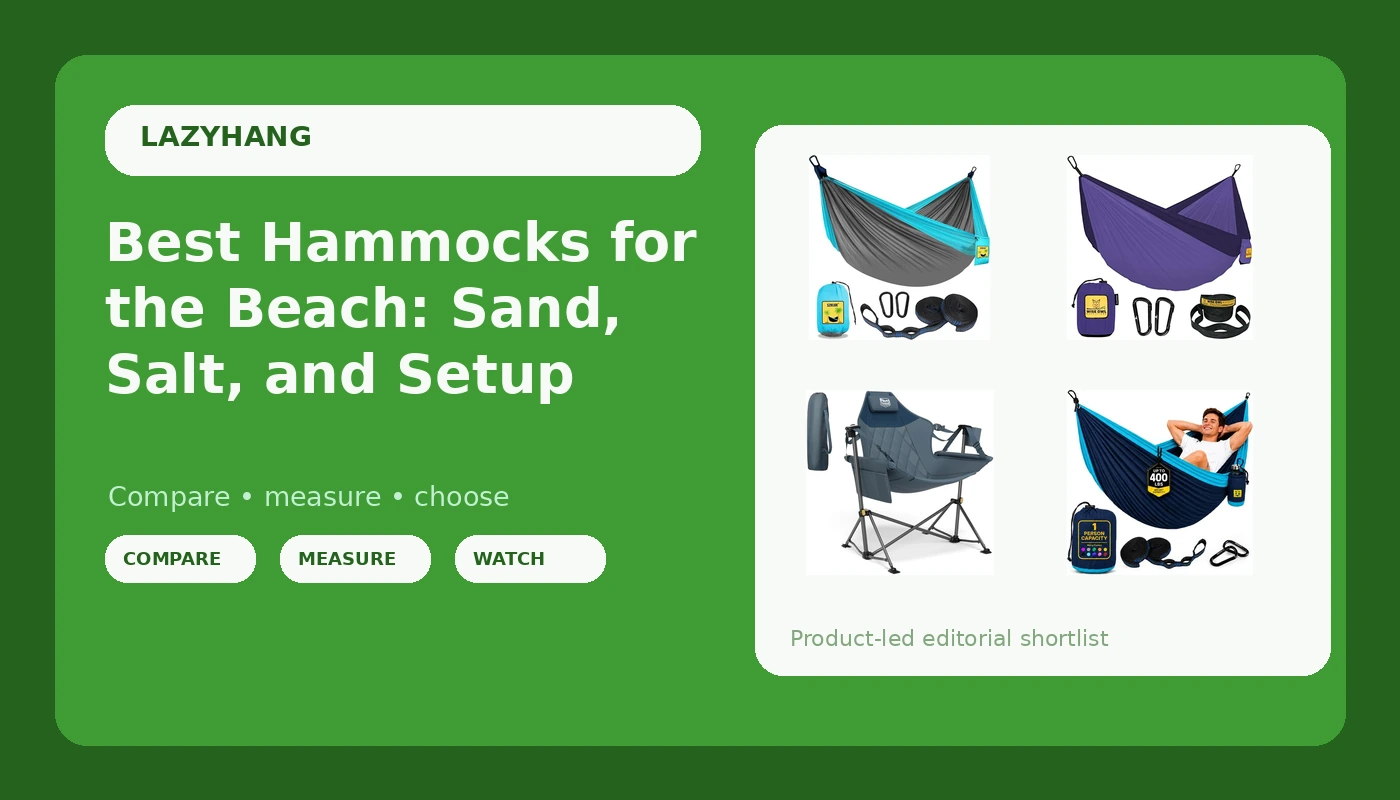 Best Hammocks for the Beach: Sand, Salt, and Setup - LazyHang review with measurements and honest opinion