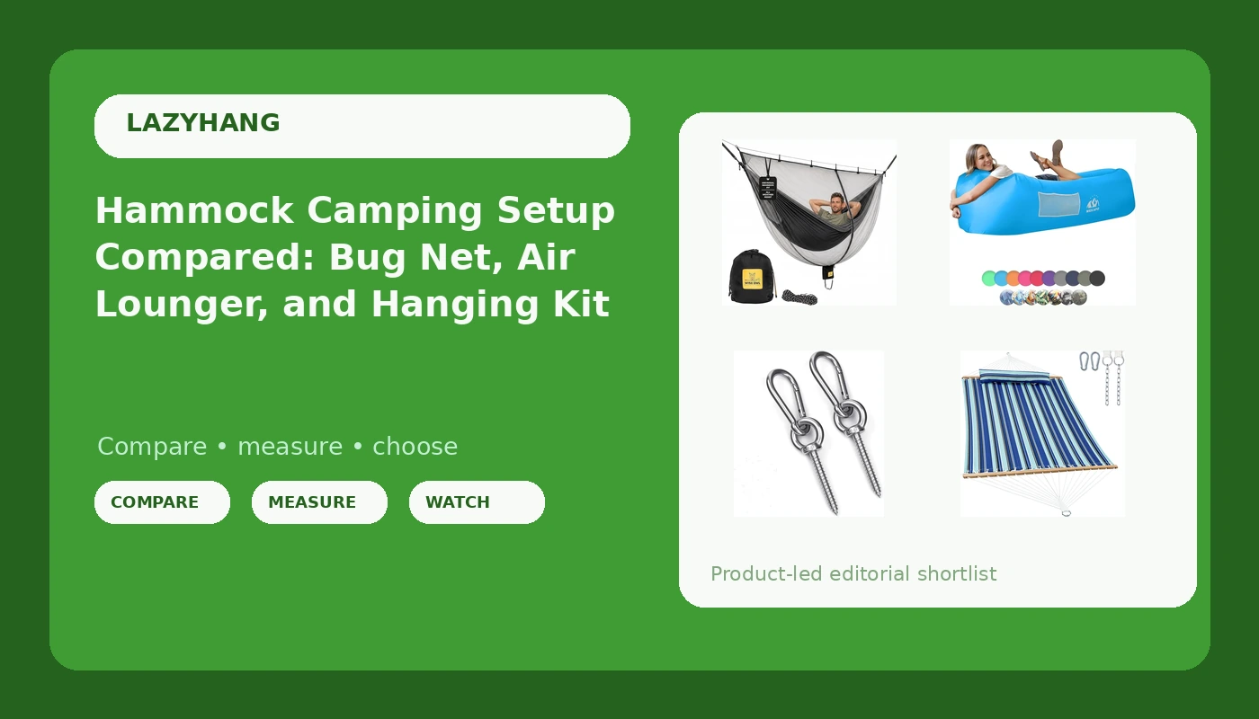 Hammock Camping Setup Compared: Bug Net, Air Lounger, and Hanging Kit